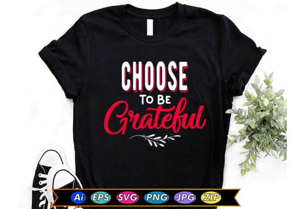Choose to Be Grateful