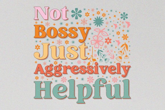 Crafting with the Not Bossy Just Mom Mama Mother’s Day SVG Graphic