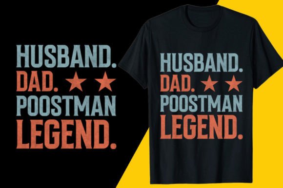 Husband Dad Poostman Legend T-shirt