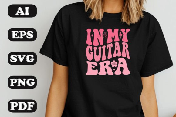 In My Guitar Era SVG T-Shirt Graphics