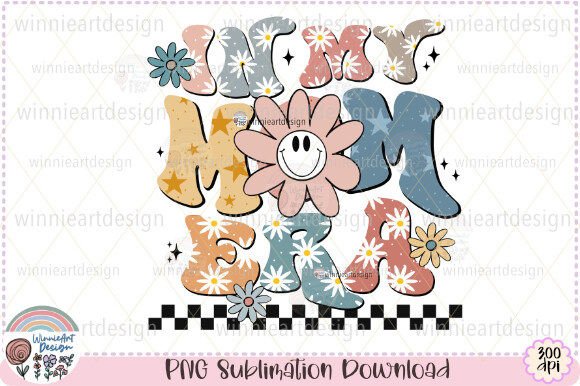 In My Mom Era Retro Groovy Mom Flower Graphics