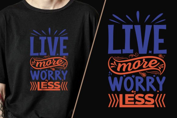 Live More Classy: A Versatile Graphic for T-Shirt Designs
