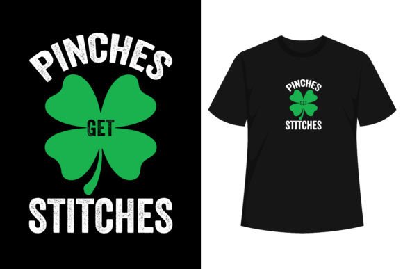 Pinches Get Stitches Graphics & T-Shirt Designs