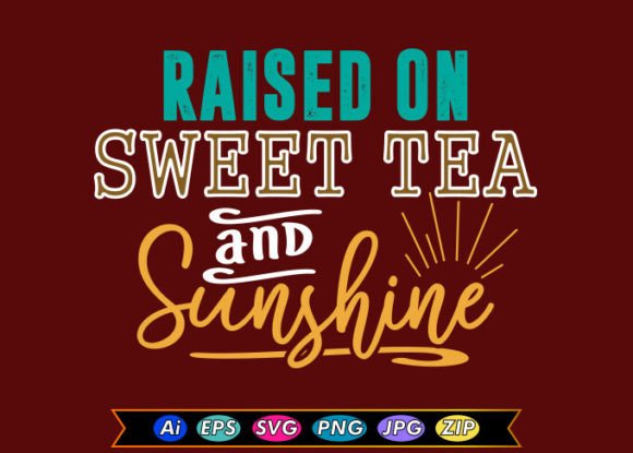 Raised on Sweet Tea and Sunshine